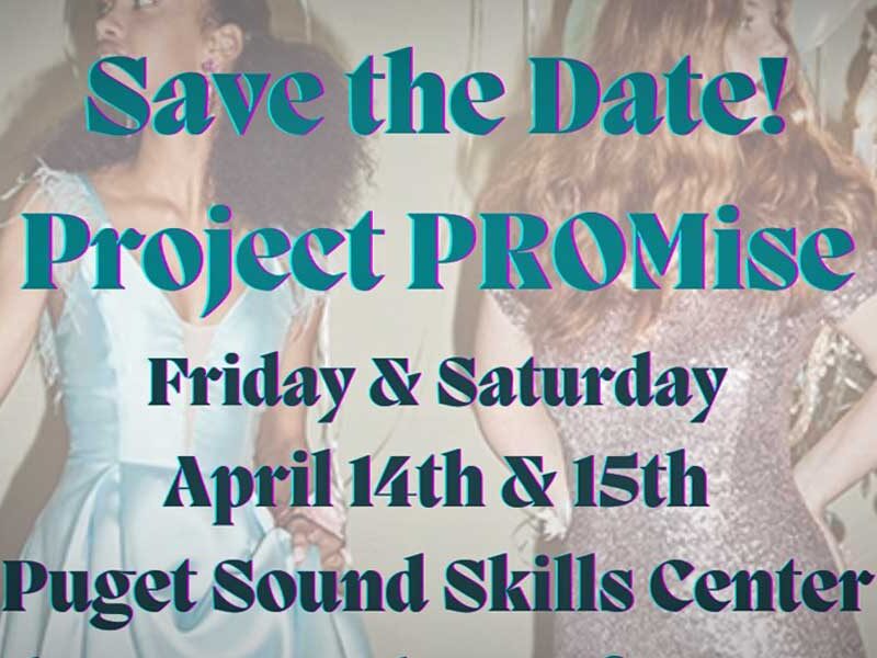 SAVE THE DATE: Highline Schools Foundation’s Project PROMise will be April 14 & 15