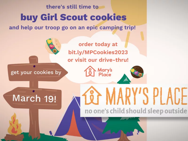 REMINDER: Buy Girl Scout Cookies from Burien’s Mary’s Place Troop via drive-through this Friday