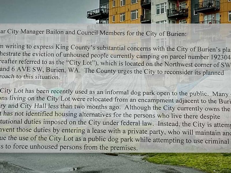 King County expresses ‘substantial concerns’ about City of Burien’s intention to sweep campers off city-owned lot; won’t allow police to help