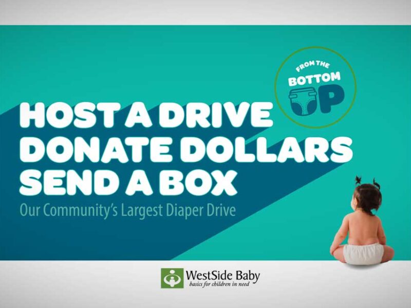 Help Westside Baby through its ‘From the Bottom Up’ diaper drive campaign