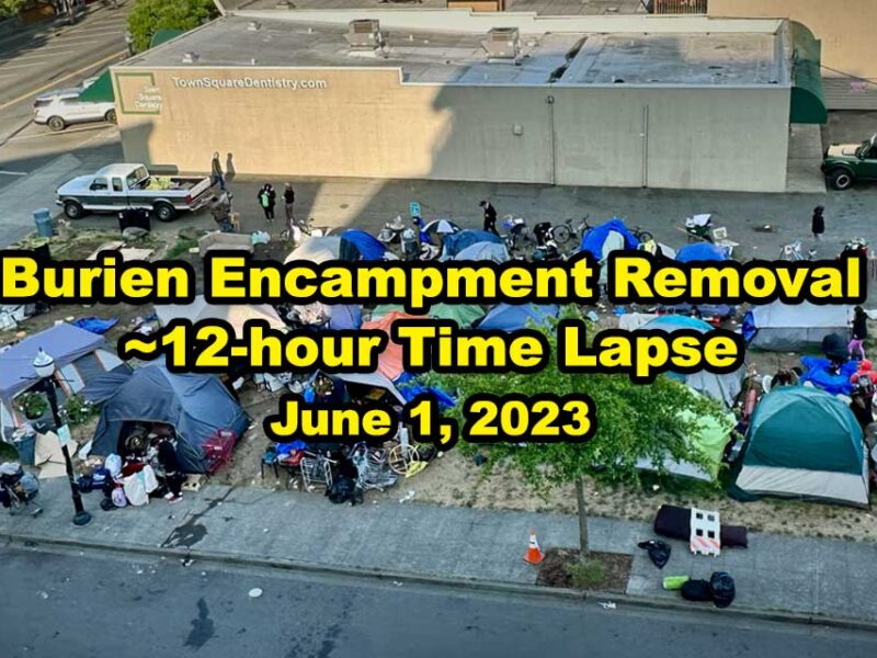 VIDEO: Watch our time-lapse chronicle of Thursday’s sweep of Burien homeless encampment