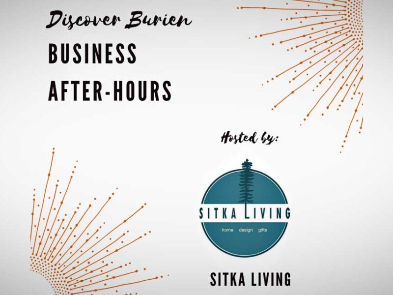 Discover Burien’s Monthly Business Networking Event will be at Sitka Living on Wednesday, Oct. 18