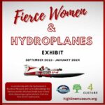 Discover 'Fierce Women & Hydroplanes' at Highline Heritage Museum through January