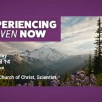'Experiencing heaven now' free talk will be at First Church, Christ Scientist on Sunday, April 14