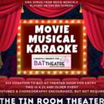 Movie Musical Karaoke returns to Tin Room Tuesday night, Feb. 10 to benefit BAT Theatre