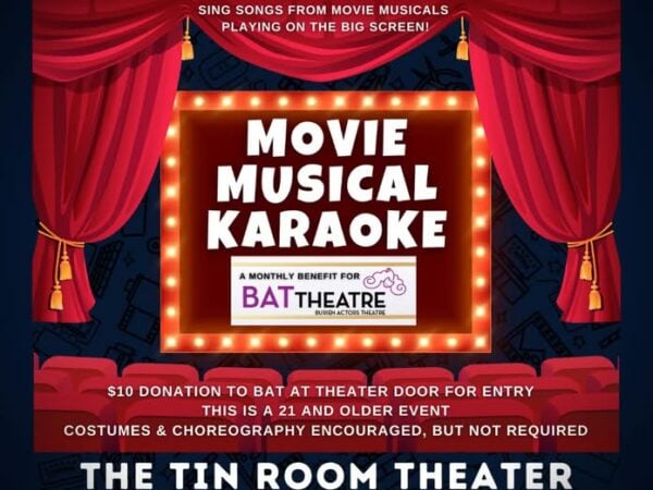 Movie Musical Karaoke returns to Tin Room Tuesday night, Feb. 10 to benefit BAT Theatre