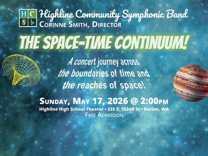 SAVE THE DATE: Highline Community Symphonic Band’s FREE space-themed concert will be Sunday, May 17 in Burien