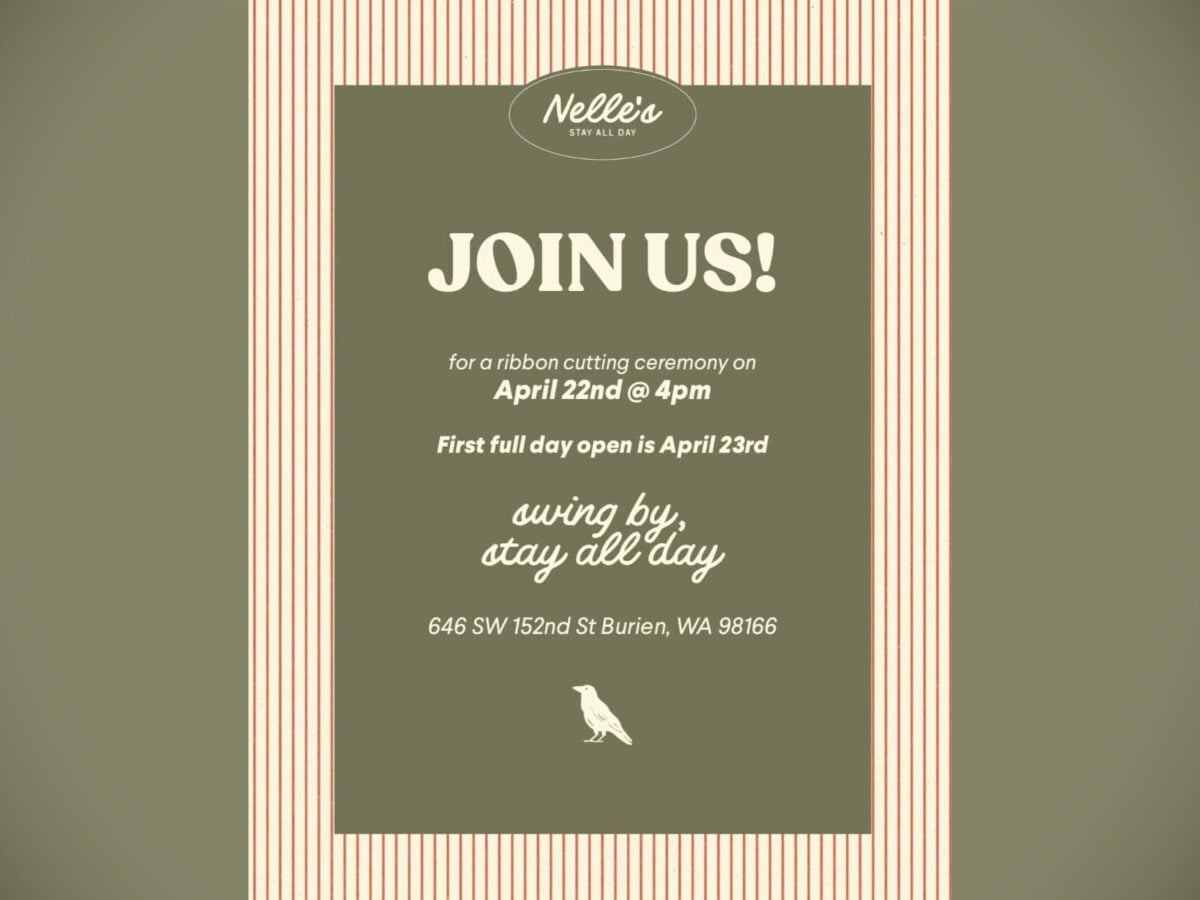 B-TOWN BIZ: Nelle’s to celebrate ribbon cutting in Burien this Wednesday, April 22