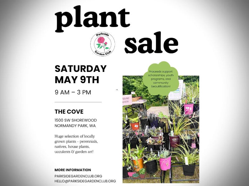 Parkside Garden Club Plant Sale returns to Normandy Park on Saturday, May 9