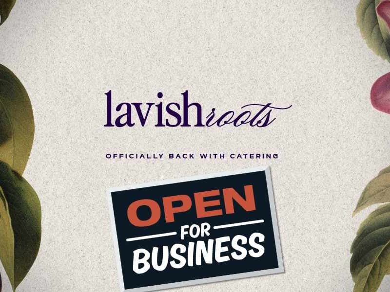 BTB LavishRootsOpenForBusiness