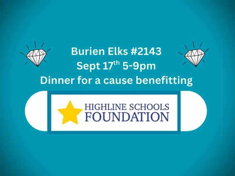 Burien Elks to host ‘dinner for a cause’ for Highline Schools Foundation on Thursday, Sept. 17